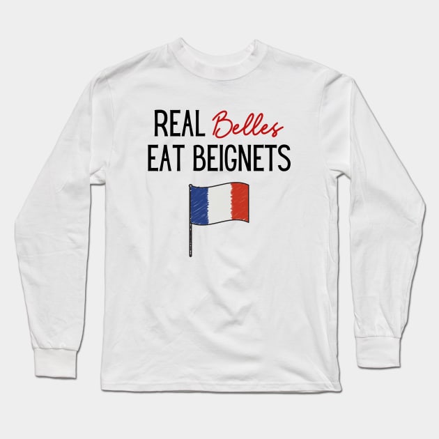 Funny France Gifts For Foodie French Chef Gift for Her Beignets Long Sleeve T-Shirt by InnerMagic